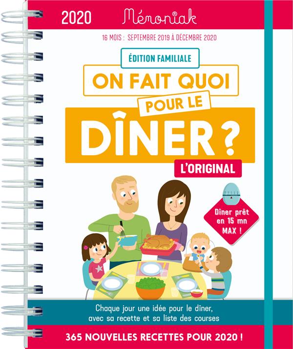 XXX - ON FAIT QUOI POUR LE DINER ? MEMONIAK 2019-2020 XXX - ON FAIT QUOI POUR LE DINER ? MEMONIAK 2019-2020